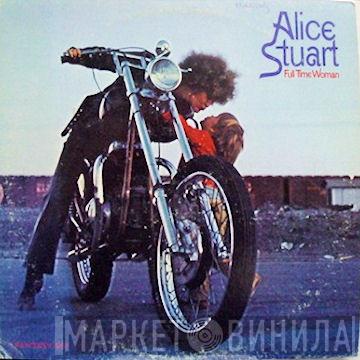 Alice Stuart - Full Time Woman