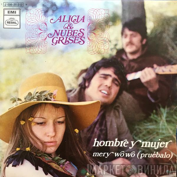 Alicia & Nubes Grises - Hombre Y Mujer / Mery Wo Wo (Pruébalo)