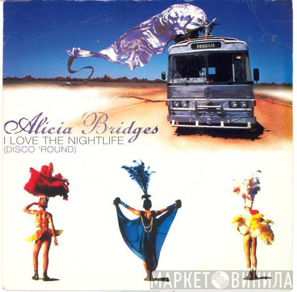 Alicia Bridges - I Love The Nightlife (Disco 'Round)