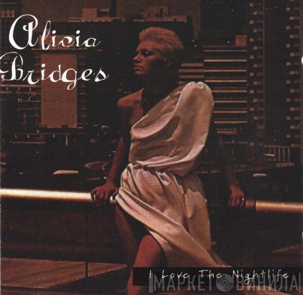  Alicia Bridges  - I Love The Nightlife