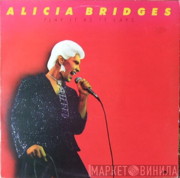 Alicia Bridges - Play It As It Lays