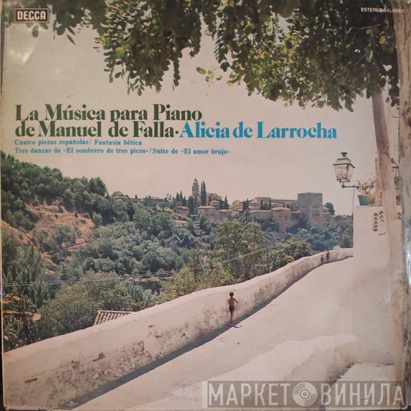 Alicia De Larrocha - La Música Para Piano de Manuel de Falla