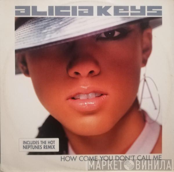 Alicia Keys - How Come You Don't Call Me