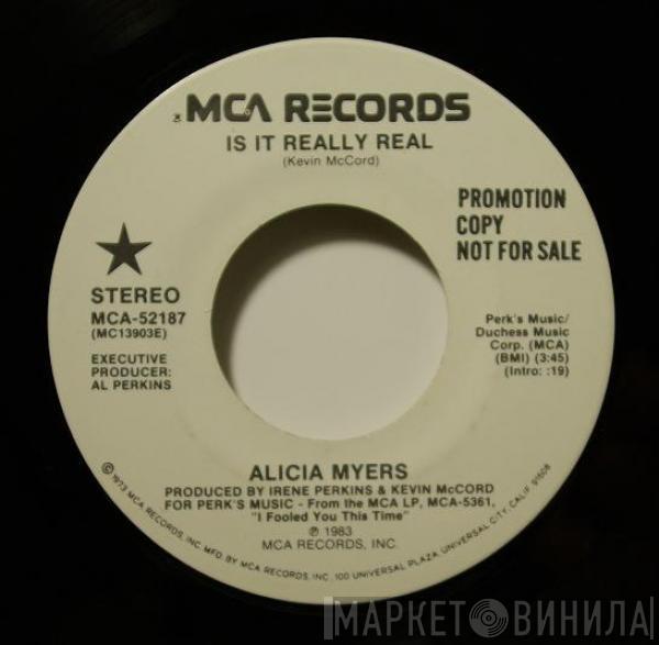 Alicia Myers - Is It Really Real