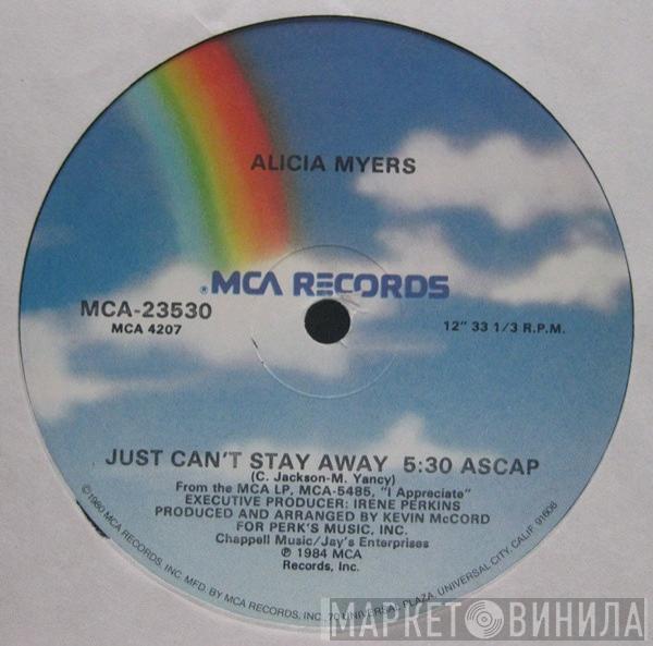 Alicia Myers - Just Can't Stay Away / Appreciation