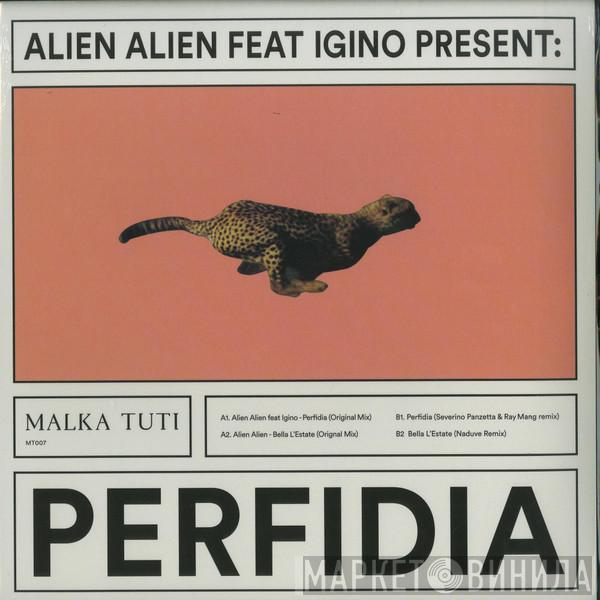 Alien Alien, Egeeno - Perfidia
