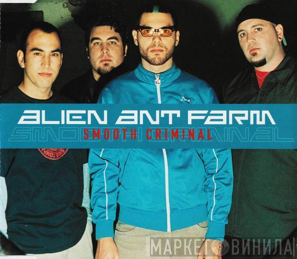 Alien Ant Farm - Smooth Criminal