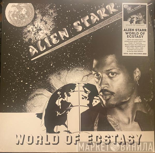 Alien Starr - World Of Ecstasy