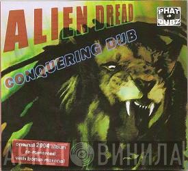 Alien dread - Conquering Dub