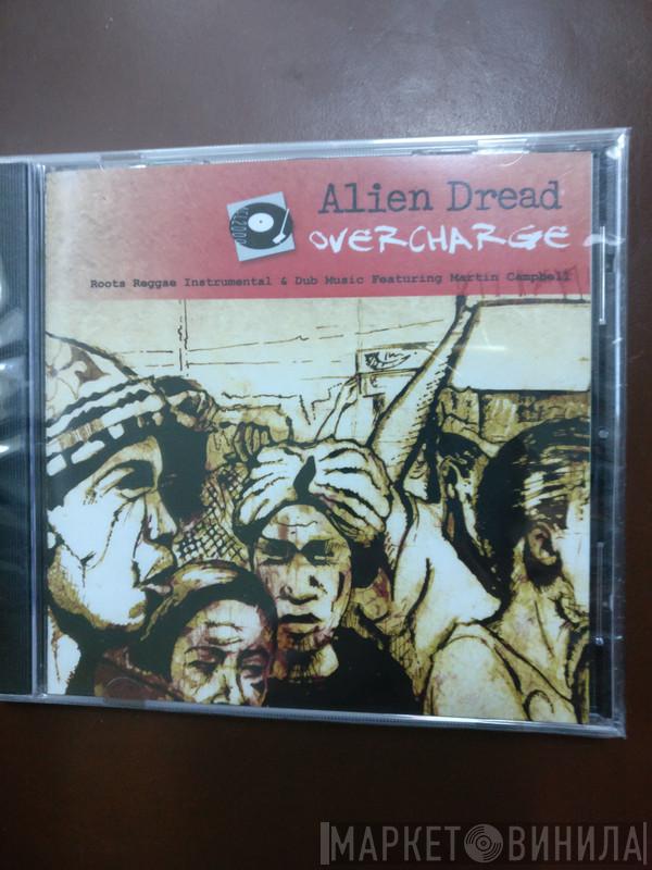Alien dread - Overcharge