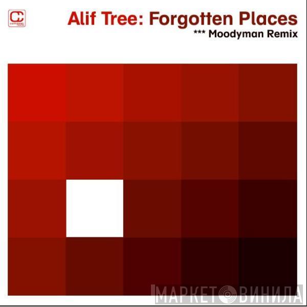 Alif Tree - Forgotten Places