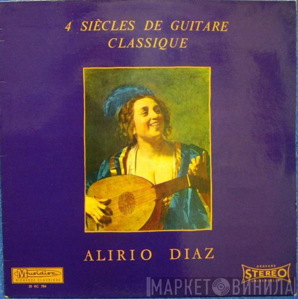 Alirio Díaz - 4 Siècles De Guitare Classique