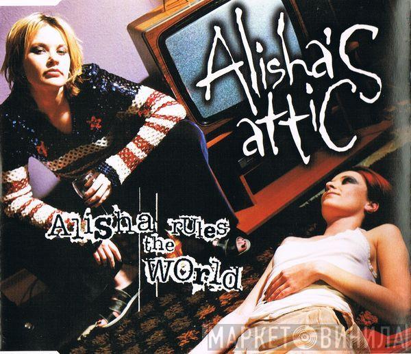  Alisha's Attic  - Alisha Rules The World