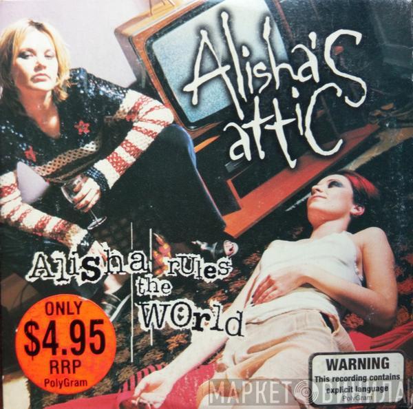  Alisha's Attic  - Alisha Rules The World