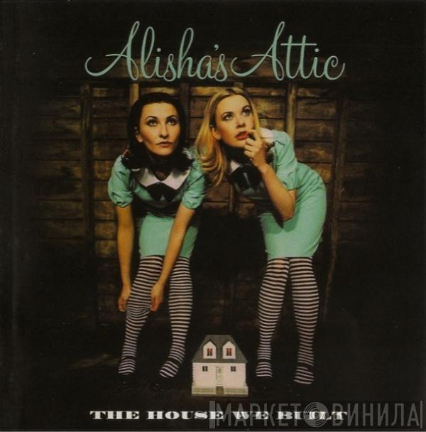  Alisha's Attic  - The House We Built