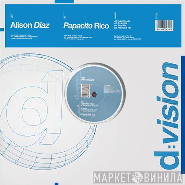 Alison Diaz - Papacito Rico