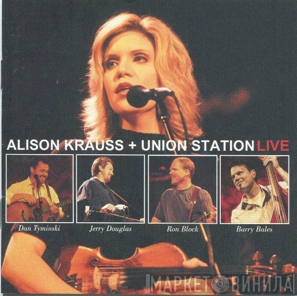  Alison Krauss & Union Station  - Live