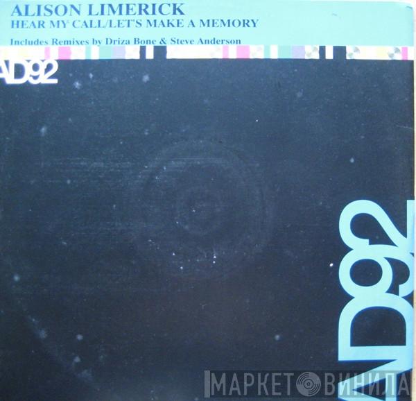 Alison Limerick  - Hear My Call / Let's Make A Memory