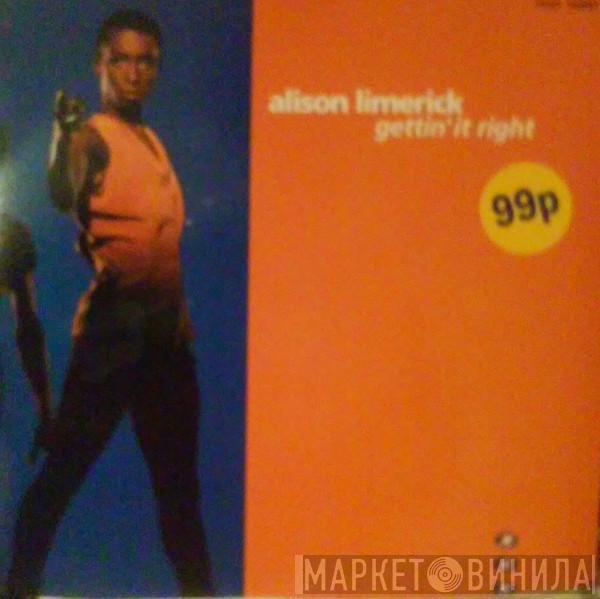 Alison Limerick - Gettin' It Right