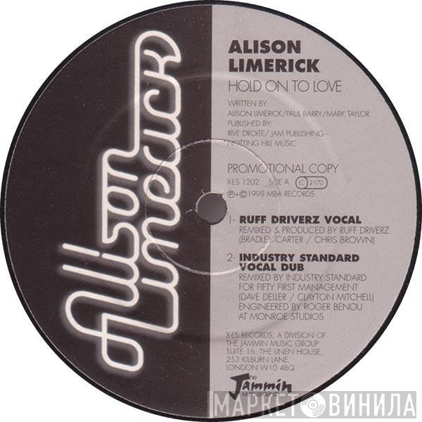 Alison Limerick - Hold On To Love