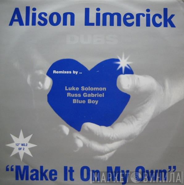 Alison Limerick - Make It On My Own (Dubs)