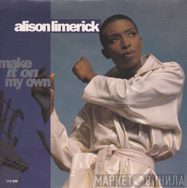 Alison Limerick - Make It On My Own