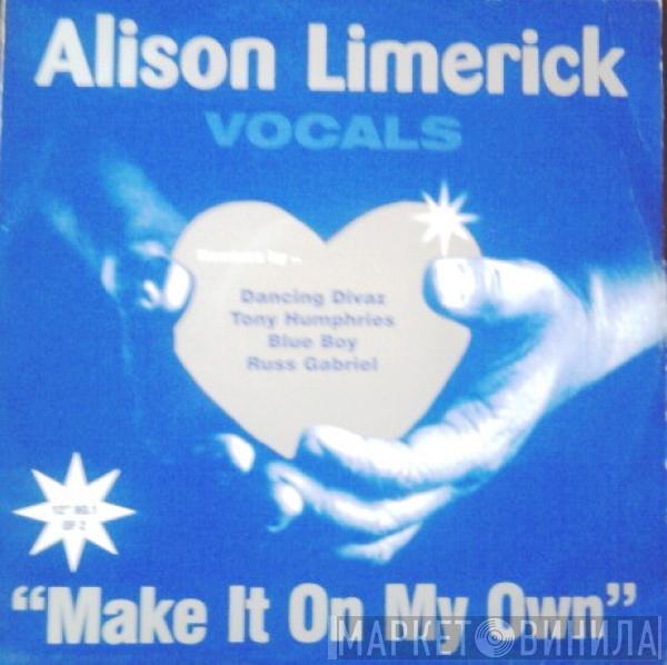 Alison Limerick - Make It On My Own