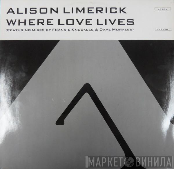  Alison Limerick  - Where Love Lives