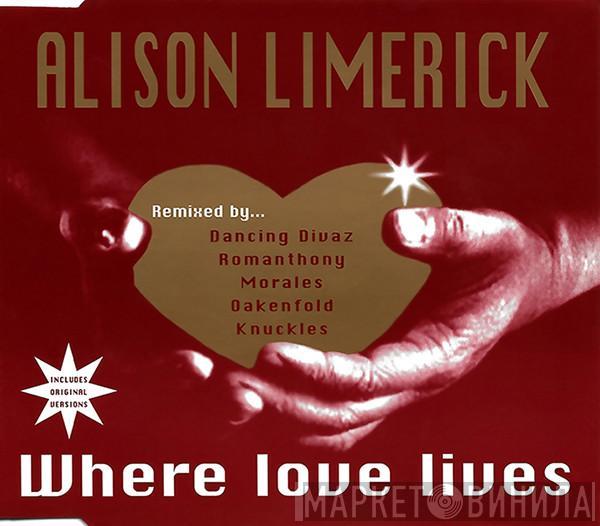 Alison Limerick - Where Love Lives