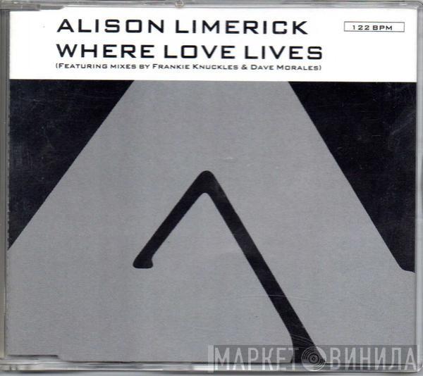  Alison Limerick  - Where Love Lives