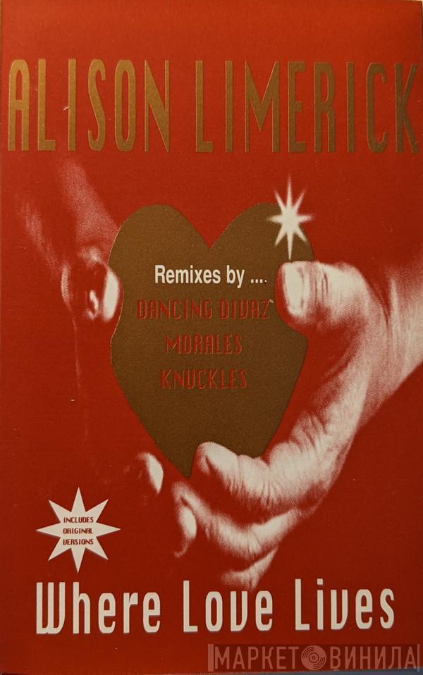  Alison Limerick  - Where Love Lives