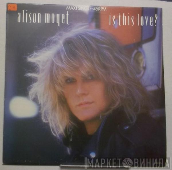  Alison Moyet  - Is This Love?