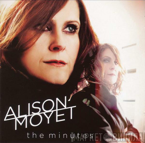 Alison Moyet - The Minutes