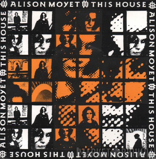  Alison Moyet  - This House