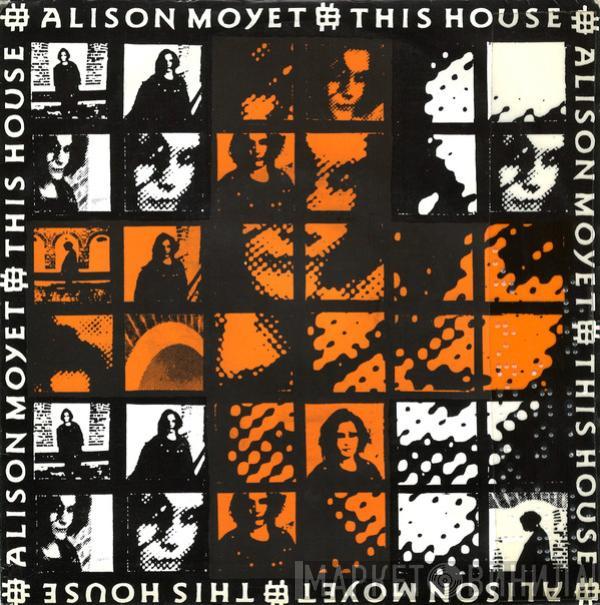 Alison Moyet - This House