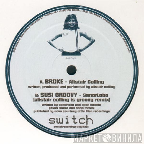  Alistair Colling  - Broke / Susi Groovy