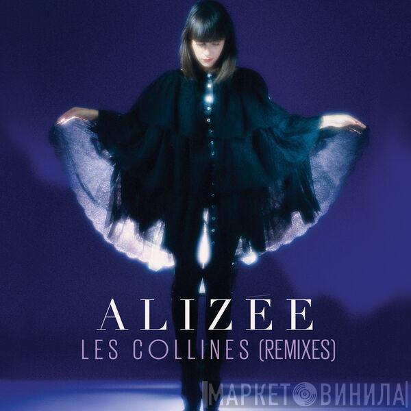 Alizée  - Les Collines (Remixes)