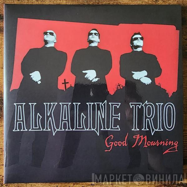  Alkaline Trio  - Good Mourning