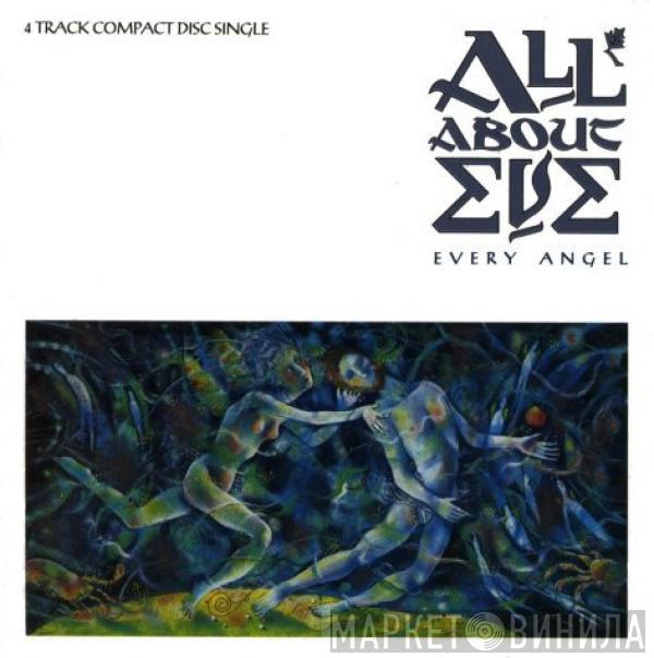  All About Eve  - Every Angel