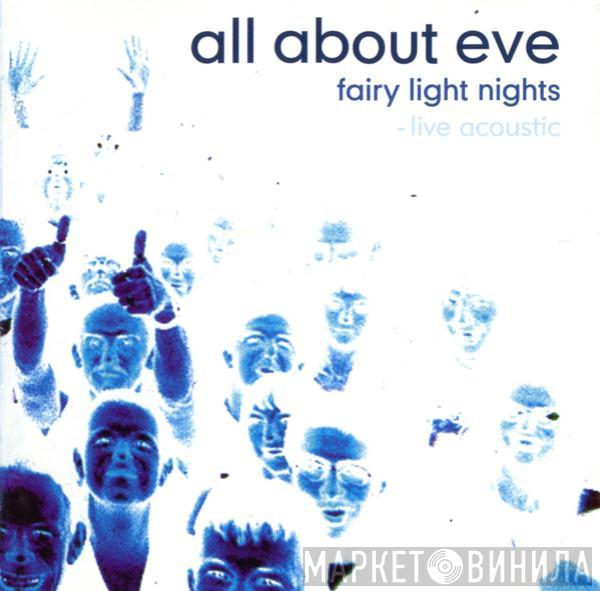 All About Eve - Fairy Light Nights - Live Acoustic