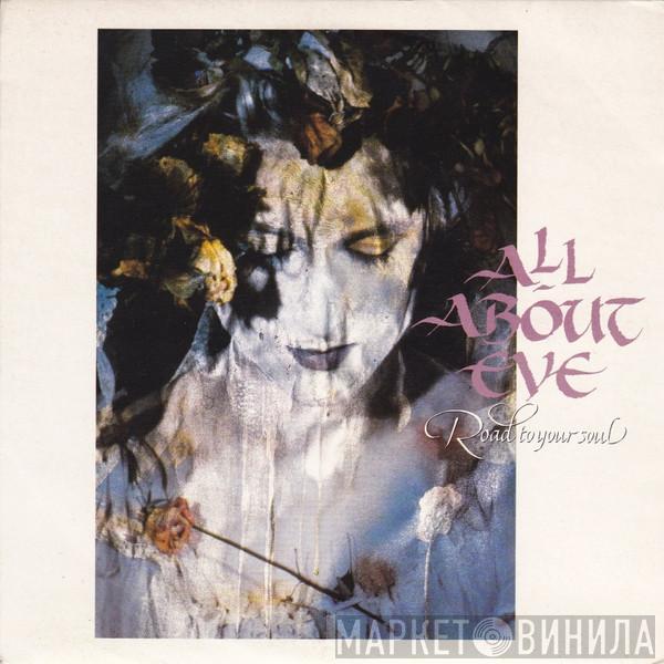 All About Eve - Road To Your Soul