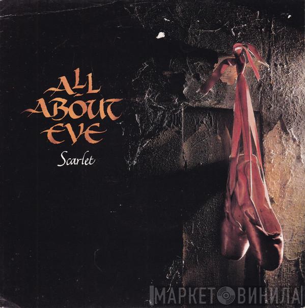 All About Eve - Scarlet