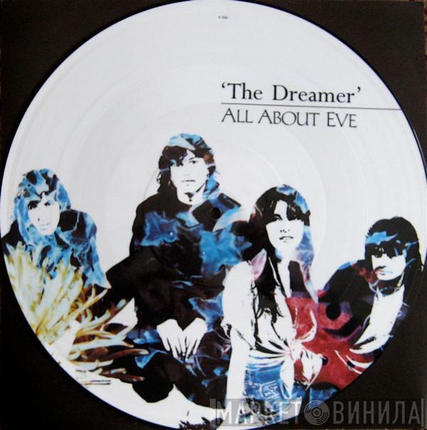 All About Eve - The Dreamer