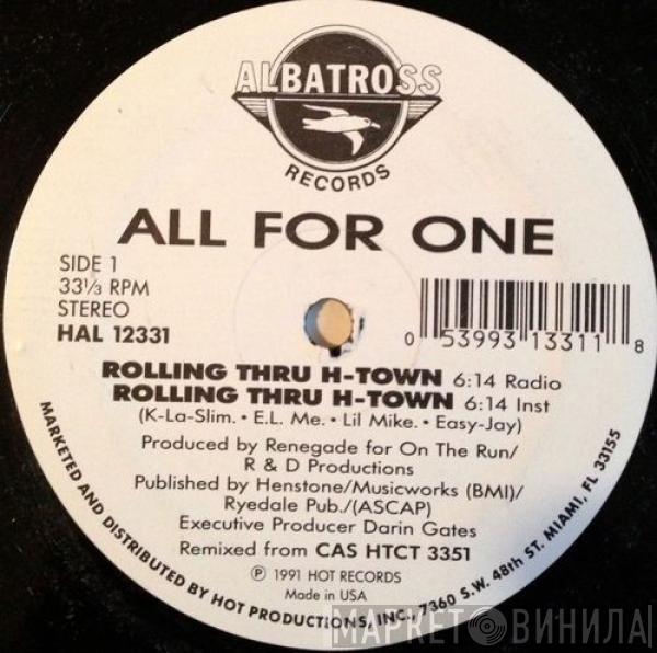 All For One  - Rolling Thru H-Town