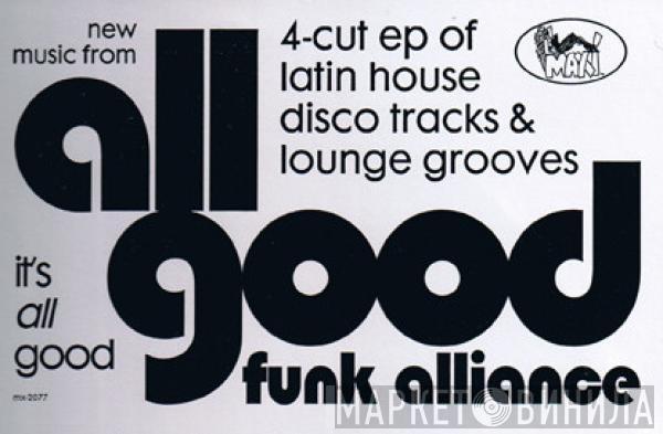 All Good Funk Alliance - It's All Good EP