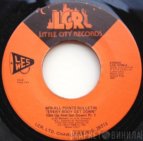 All Points Bulletin Band - Every-Body Get Down (Get Up And Get Down)