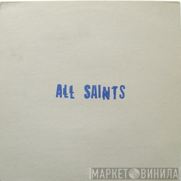 All Saints - I Know Where It's At