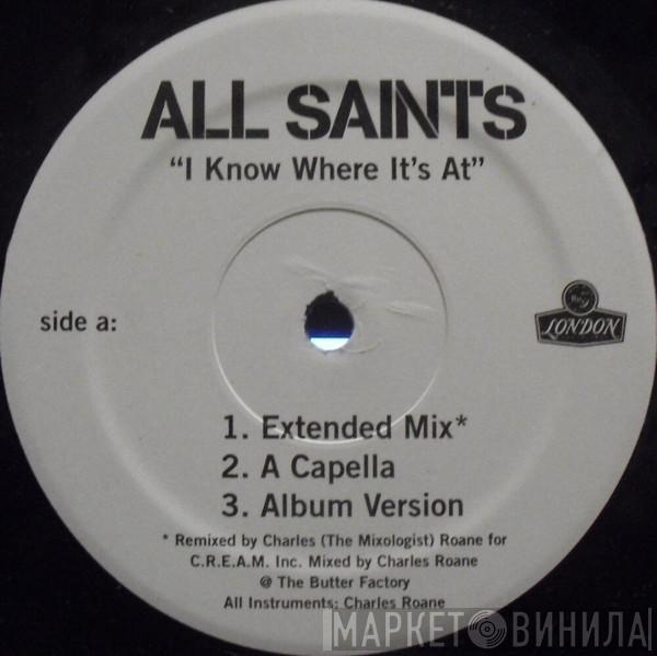  All Saints  - I Know Where It's At