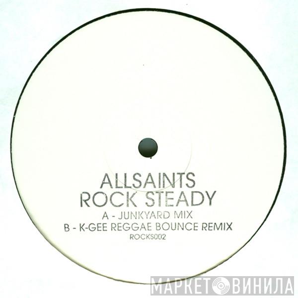 All Saints - Rock Steady
