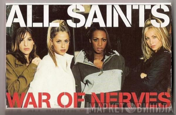 All Saints - War Of Nerves